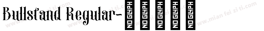 Bullstand Regular字体转换